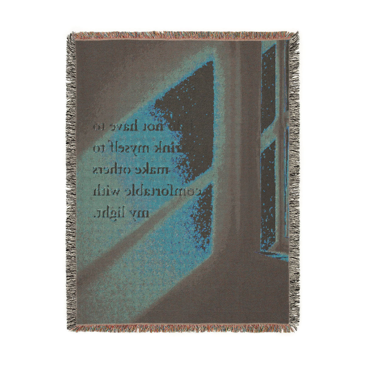 Inspirational Quote Woven Blanket — "I do not have to shrink myself to make others comfortable with my light"
