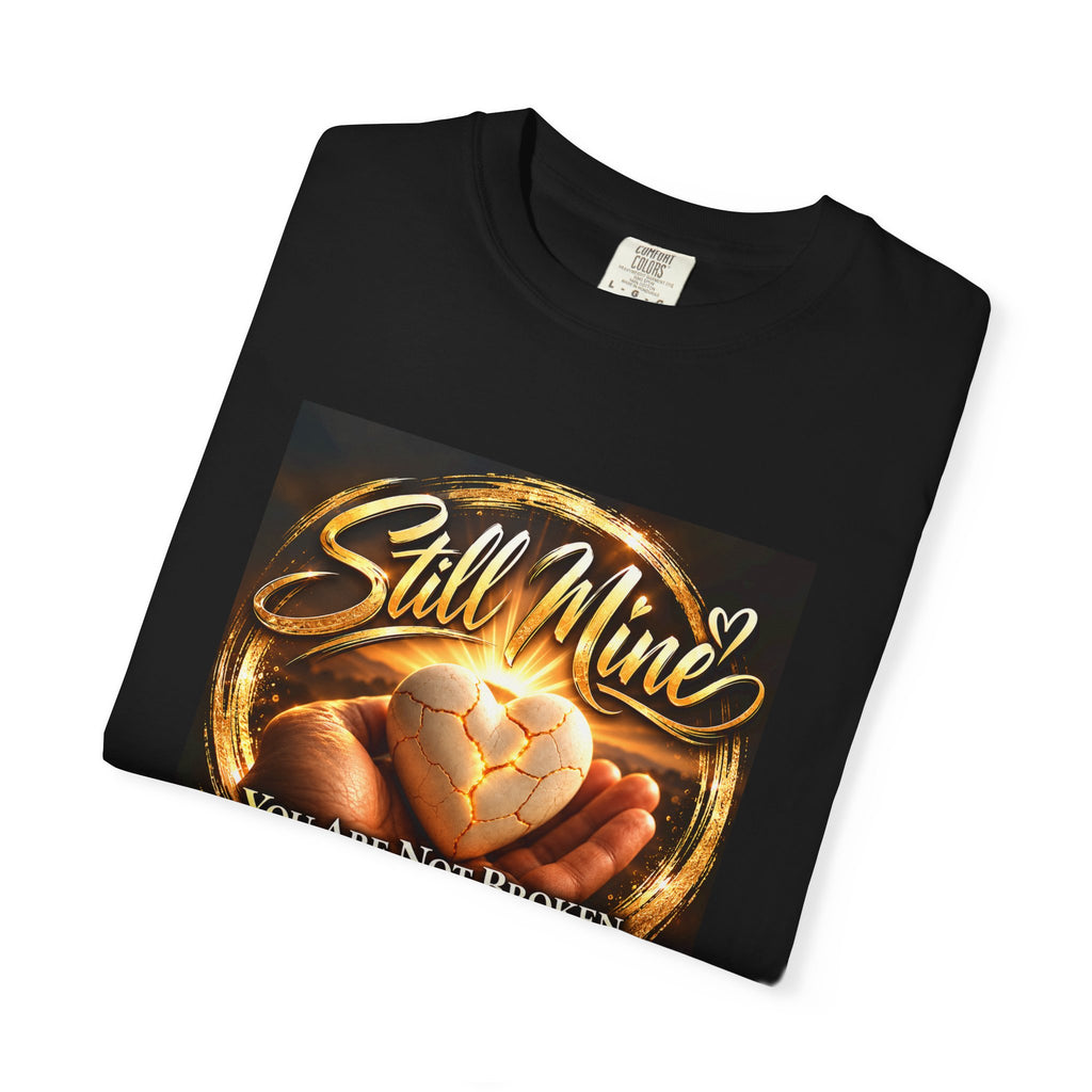 You Are Not Broken. You Where Designed.-Dyed T-shirt