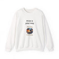 Print It Your Way Inspirational Crewneck Sweatshirt